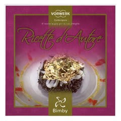 RICETTE D'AUTORE VORWERK ORIGINALE 84234